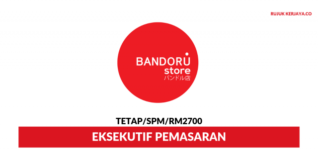 Bandoru ~ Eksekutif Pemasaran