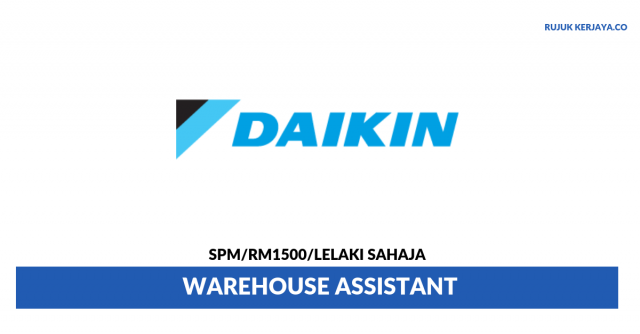 Daikin Malaysia ~ Warehouse Assistant
