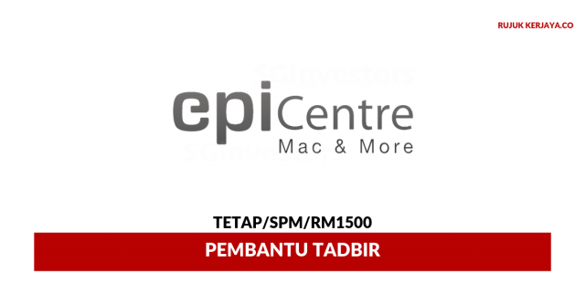 Epicentre Lifestyle ~ Pembantu Tadbir