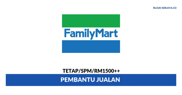 FamilyMart ~ Pembantu Jualan