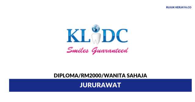 KL International Dental Centre ~ Jururawat