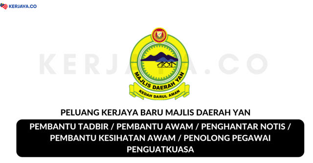 Majlis Daerah Yan ~ Kekosongan Jawatan Pentadbiran & Pengurusan