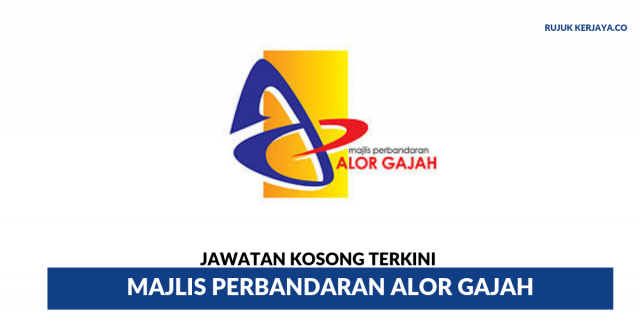 Permohonan Jawatan Kosong Majlis Perbandaran Alor Gajah Di Buka