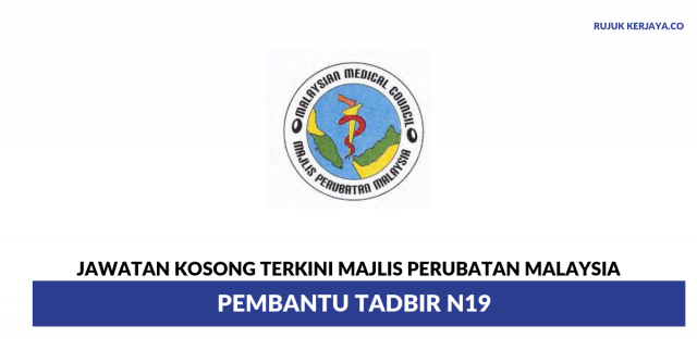 Pembantu Tadbir N19 Di Majlis Perubatan Malaysia