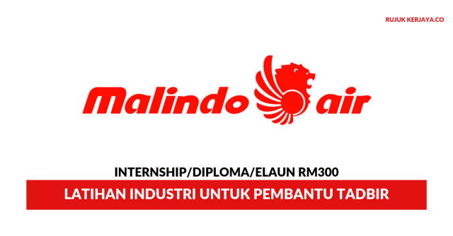 Malindo Airways ~ Latihan Industri Untuk Pembantu Tadbir