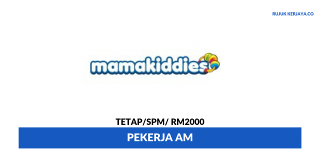 Mamakiddies ~ Pekerja Am
