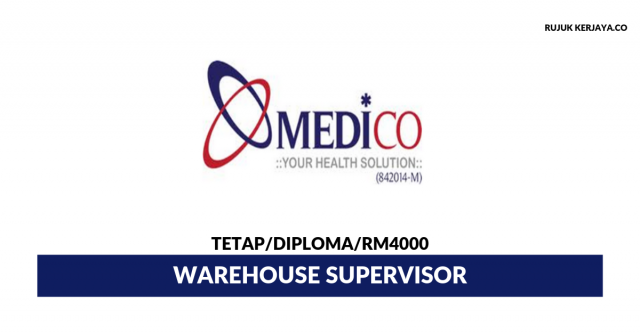 Medico ~ Warehouse Supervisor