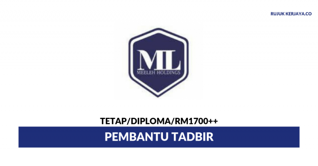 Meeleh Holdings ~ Pembantu Tadbir