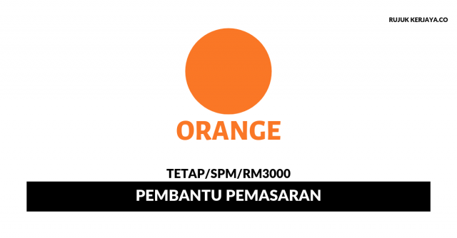 Orange Media Malaysia ~ Pembantu Pemasaran