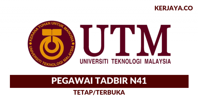 Pegawai Tadbir N41 UTM / Universiti Teknologi Malaysia