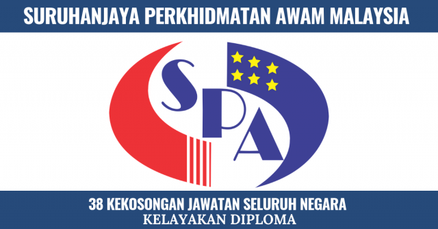 Jawatan Kosong Terbaru SPA Malaysia Seluruh Negara