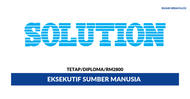 Solution Engineering ~ Eksekutif Sumber Manusia