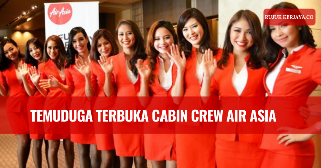 Temuduga Terbuka Cabin Crew AirAsia Berhad