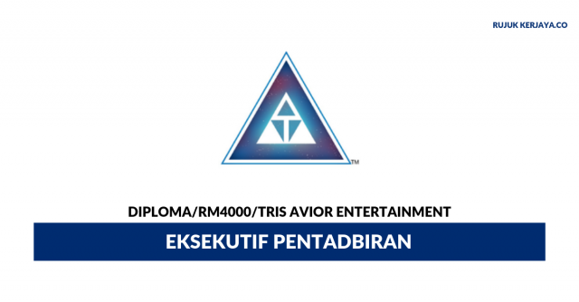 Tris Avior Entertainment ~ Eksekutif Pentadbiran