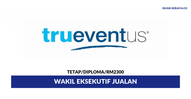Trueventus ~ Wakil Eksekutif Jualan