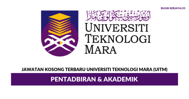 Universiti Teknologi MARA (UiTM) ~ Pentadbiran & Akademik