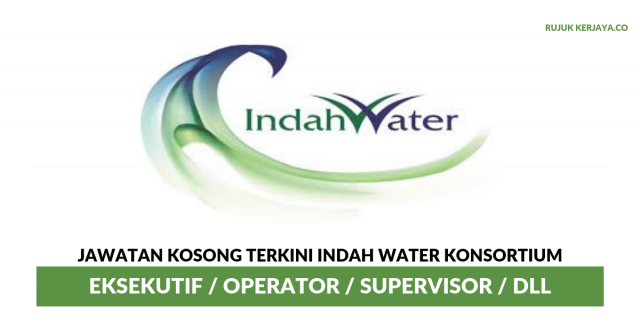 Indah Water Konsortium ~ Eksekutif / Operator / Supervisor / DLL