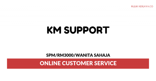 KM Support ~ Online Customer Service