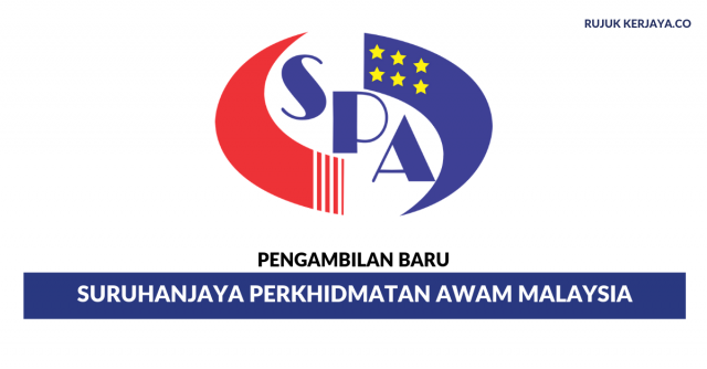 Kekosongan Jawatan Baru Di Suruhanjaya Perkhidmatan Awam Malaysia (SPA Malaysia)