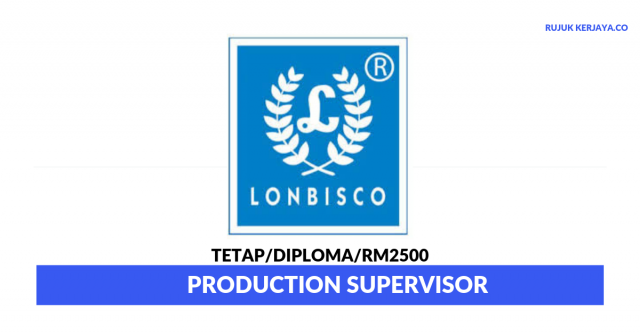 London Biscuits Berhad ~ Production Supervisor