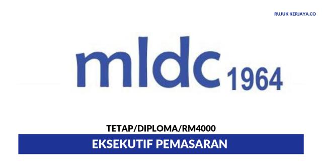 MLDC Berhad ~ Eksekutif Pemasaran