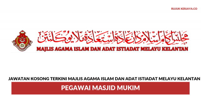 Pegawai Masjid Mukim Majlis Agama Islam Dan Adat Istiadat Melayu Kelantan