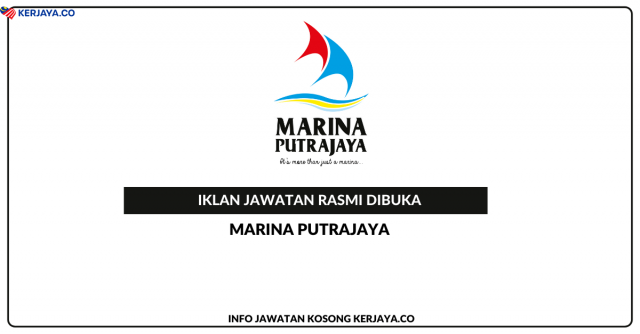 Marina Putrajaya ~ Jawatan Kosong Pembantu Khidmat Pelanggan, Security, Boat Handler, Event Executive, Pembantu Jualan Tiket & Lifeguard