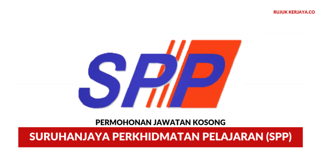 Permohonan Jawatan Kosong Suruhanjaya Perkhidmatan Pelajaran (SPP) di Buka