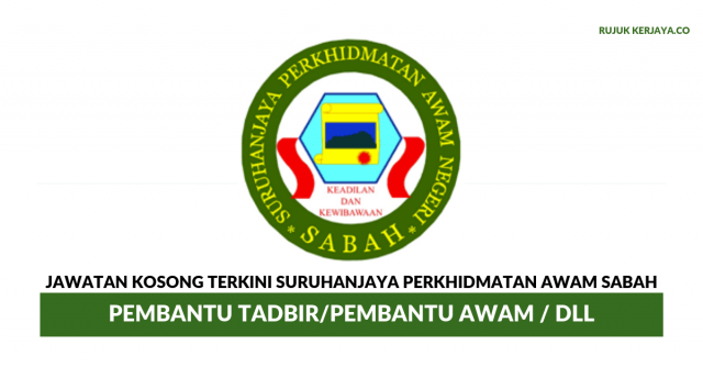 Suruhanjaya Perkhidmatan Awam Sabah ~ Pembantu Tadbir / Pembantu Awam / DLL
