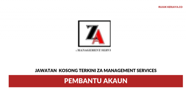 Za Management Services ~ Pembantu Akaun