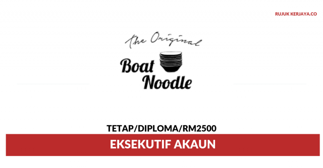 Boat Noodle ~ Eksekutif Akaun