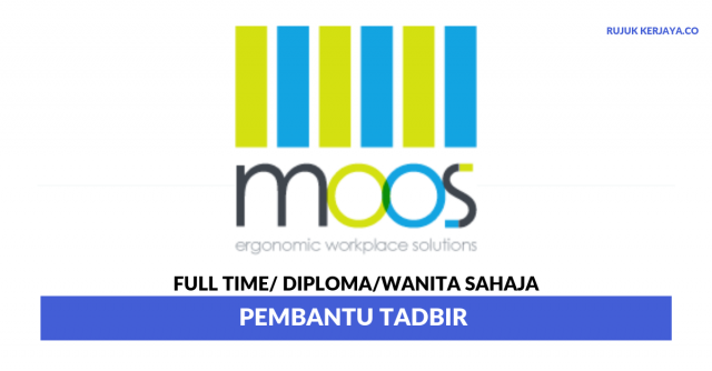 MOOS Furniture ~ Pembantu Tadbir