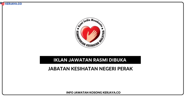 Jabatan Kesihatan Negeri Perak ~ Jawatan Kosong Personel MySTEP