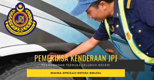 Iklan Jawatan Kosong Pemeriksa Kenderaan JPJ. Minima SPM Terbuka Seluruh Negeri