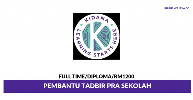 Kidana ~ Pembantu Tadbir Pra-Sekolah