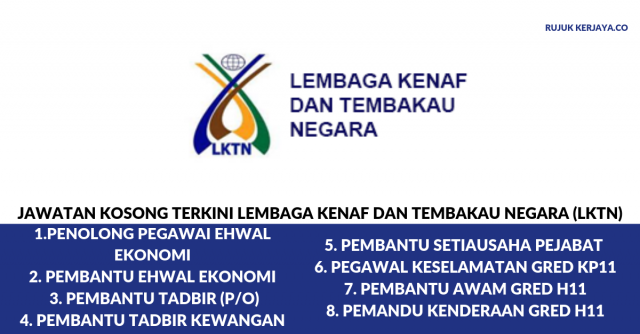 Lembaga Kenaf dan Tembakau Negara (LKTN) ~ Pembantu Tadbir / Pembantu Awam / Pembantu Hal Ehwal