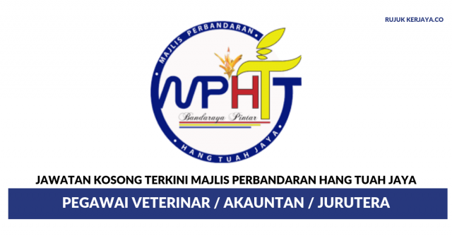 Majlis Perbandaran Hang Tuah Jaya ~ Pegawai Veterinar / Akauntan / Jurutera