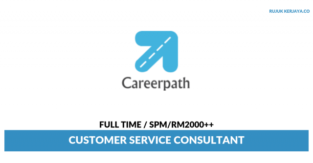 Agensi Pekerjaan Careerpath ~ Customer Service Consultant