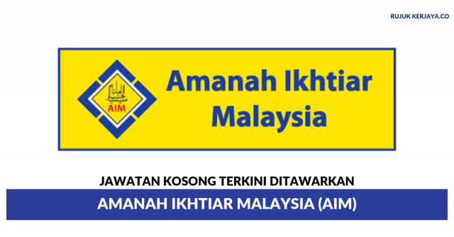 Amanah Ikhtiar Malaysia (AIM)