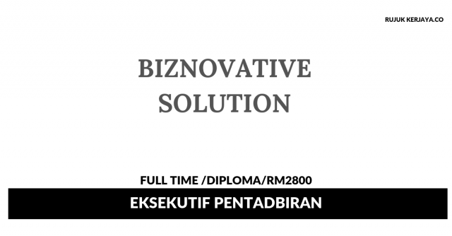 BizNovative Solutions ~ Eksekutif Pentadbiran