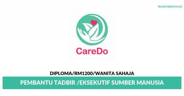 CareDo Marketing ~ Pembantu Tadbir / Eksekutif Sumber Manusia