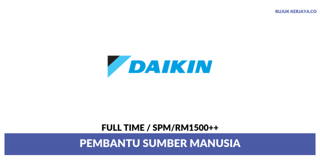 Daikin Malaysia ~ Pembantu Sumber Manusia