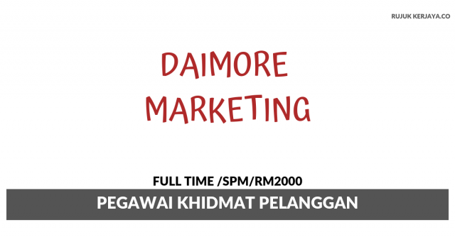 Daimore Marketing ~ Pembantu Tadbir