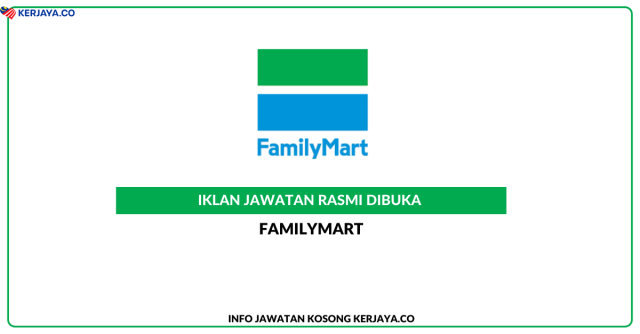 FamilyMart Malaysia ~ Retail Assistant