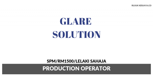 Glare Solution ~ Production Operator