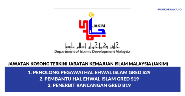 Jabatan Kemajuan Islam Malaysia (JAKIM) ~ Penolong Pegawai Hal Ehwal Islam / Pembantu Hal Ehwal Islam