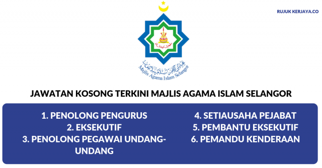 Majlis Agama Islam Selangor ~ Setiausaha Pejabat / Eksekutif / Pembantu Eksekutif