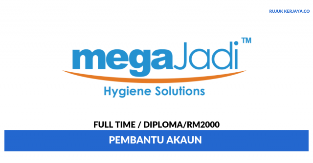 Mega Jadi Hygiene Solutions ~ Pembantu Akaun