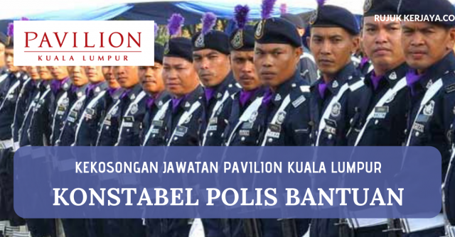 Pavilion Kuala Lumpur ~ Konstabel Polis Bantuan