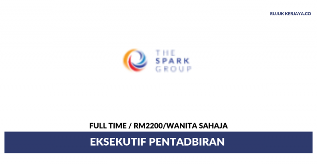 Spark Activators ~ Eksekutif Pentadbiran